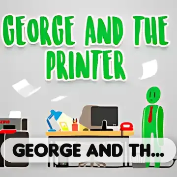 George And The Printer