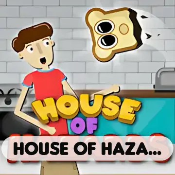 House Of Hazards