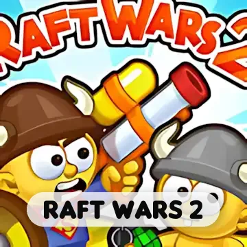 Raft Wars 2