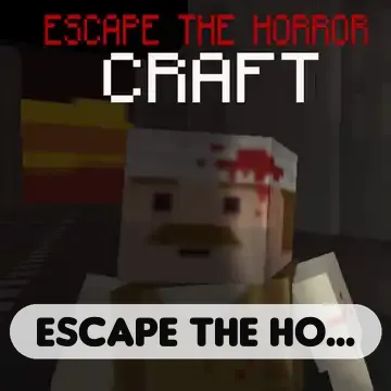 Escape The Horror Craft