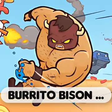 Burrito Bison Revenge